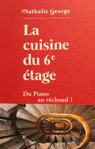 Couverture du livre de Nathalie George La cuisine du 6ème étage