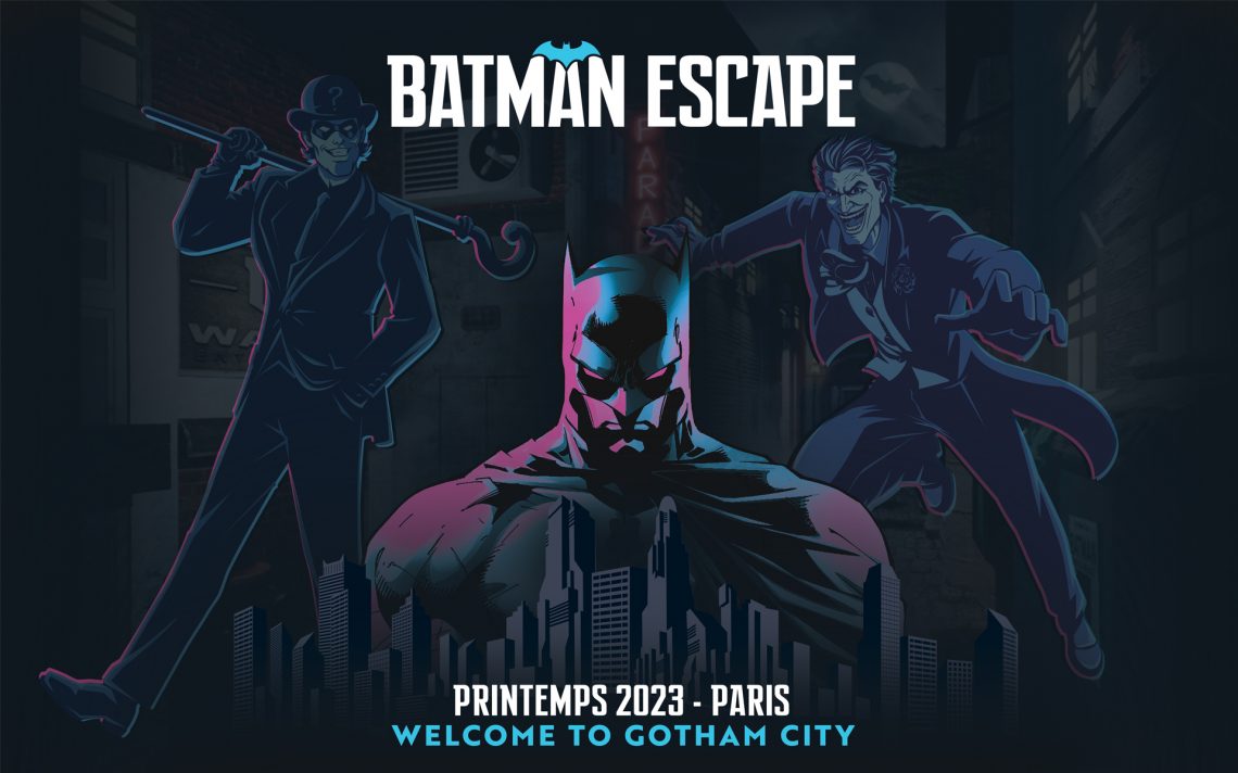 Batman Escape, l'escape game immersif arrive à Paris !